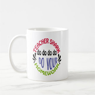 Teacher Shark Do Do Do Do Do - Coffee Mug Kaffemugg