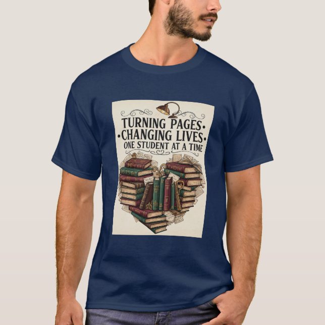 Teacher Shirt | Turning Pages Changing Lives Book  T (Framsida)