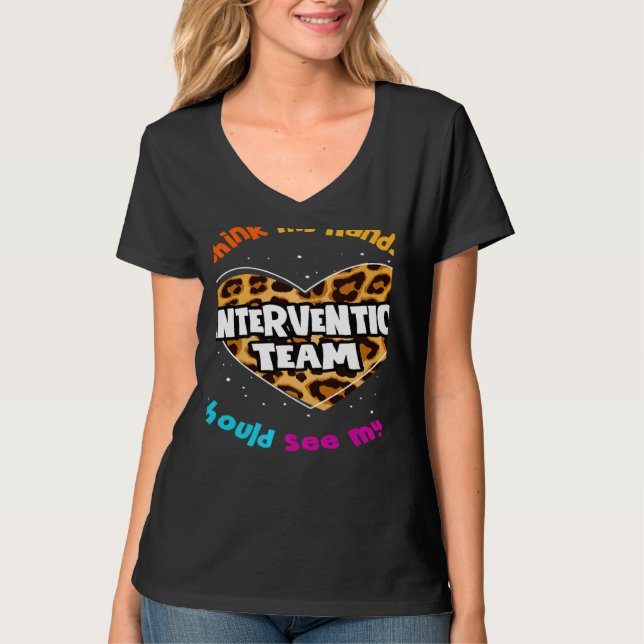 Teacher Specialist Squad Para Intervention Team Le T Shirt (Framsida)
