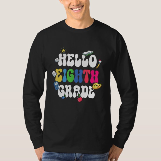 Teacher Student  Back To School Hello 8th Grad T Shirt (Framsida)