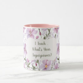 Teacher Superpower – InspirationaL Gift  Mugg