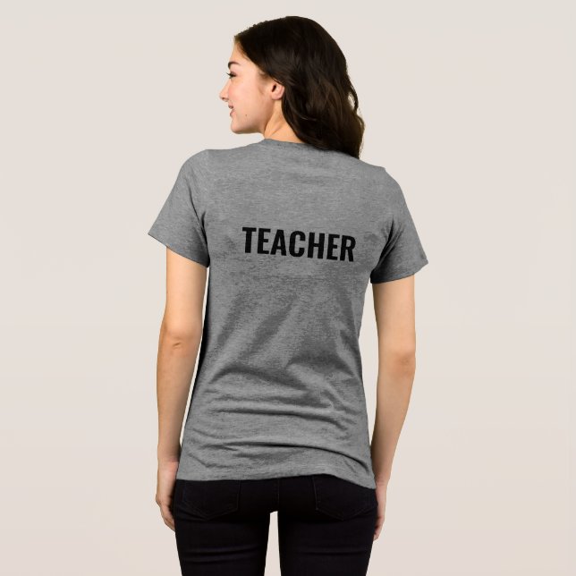 TEACHER-text Grått Tri-Blend Shirt med back Print T Shirt (Baksida Full)