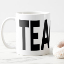 TEACHER Typography Educator Appreciation Gift Kaffemugg