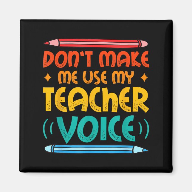 Teacher Voice Teacherlife Primary School Teacher  Magnet (Framsidan)