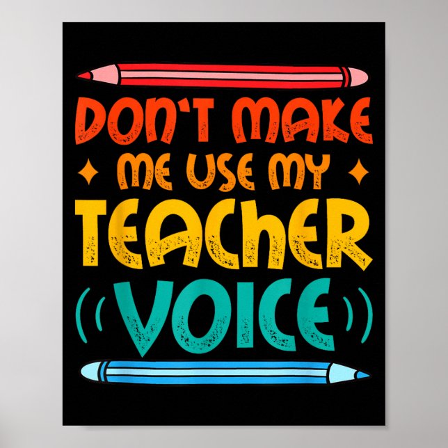 Teacher Voice Teacherlife Primary School Teacher  Poster (Framsidan)