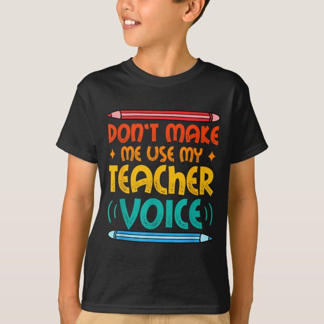 Teacher Voice Teacherlife Primary School Teacher  T Shirt (Framsida)