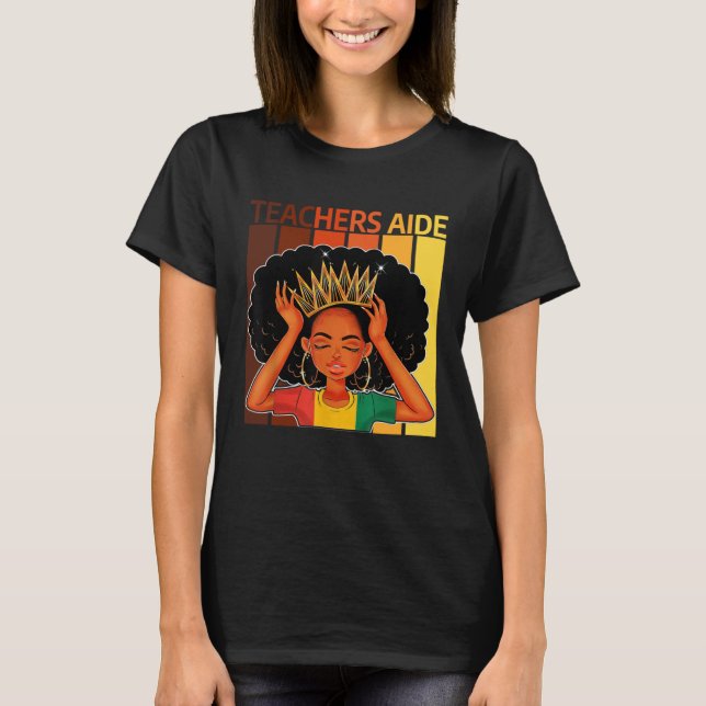 Teachers Aide Afro African American Black History  T Shirt (Framsida)