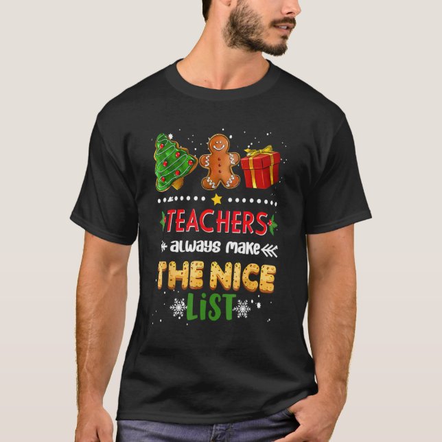 teachers always make the nice list t shirt (Framsida)