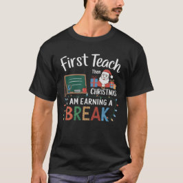Teachers Christmas Break Cozy Winter Break Sarcasm T Shirt