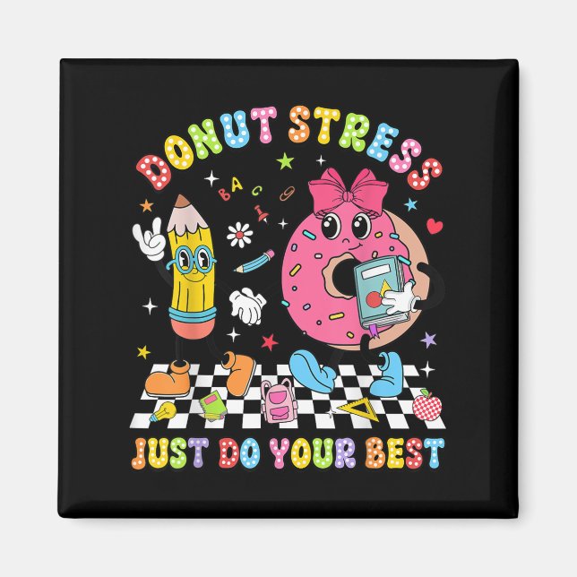 Teachers Donut Stress Just Do Your Test Day Boys G Magnet (Framsidan)