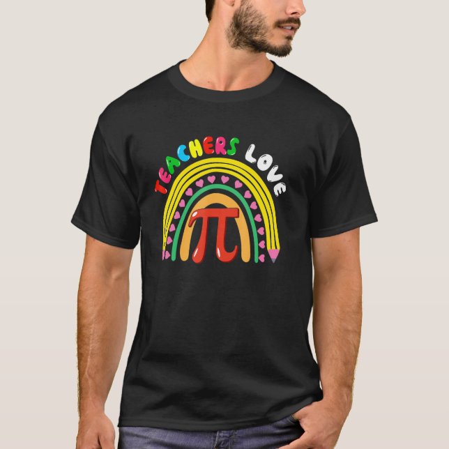 Teachers Love Pi Cute Pi Symbol With Pencil Rainbo T Shirt (Framsida)