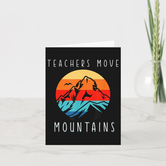 Teachers Move Mountains, Motivational Teacher Quot Kort (Framsida)
