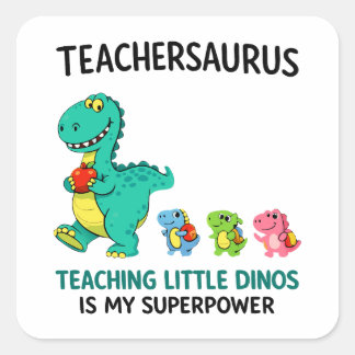 Teachersaurus lärare humor med små dinosaurier fyrkantigt klistermärke