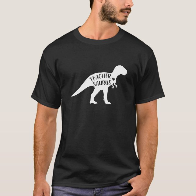 Teachersaurus t Funny Teacher Gift Bach till skola T Shirt (Framsida)