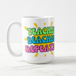 Teachin', Beachin', Repeatin' med solsken Kaffemugg