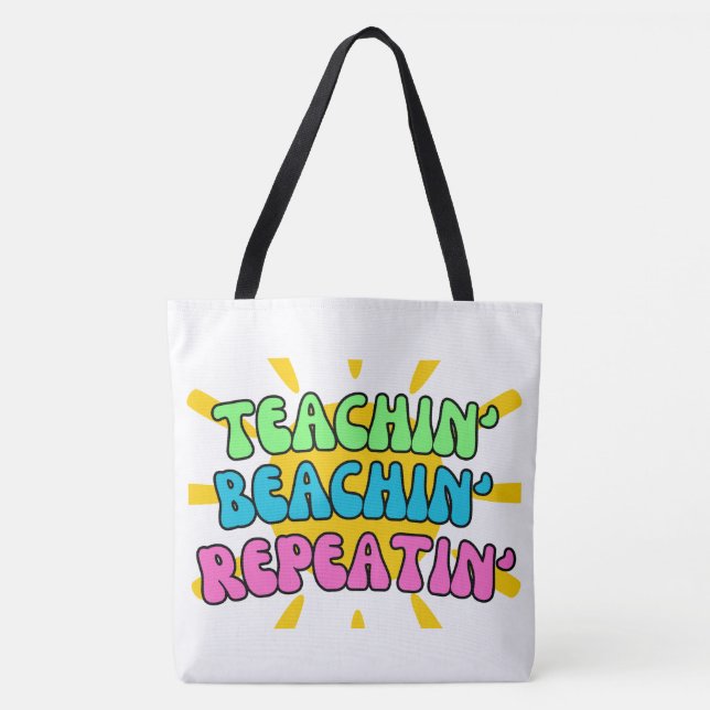 Teachin', Beachin', Repeatin' med solsken Tygkasse (Framsida)