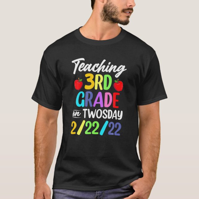 Teaching 3Rd Grade On Monday 22Nd February 2022 T Shirt (Framsida)