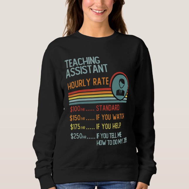 Teaching Assistant Hourly Rate T-Shirt Retro Job T (Framsida)