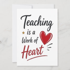 Teaching is a Work of Heart   Kort