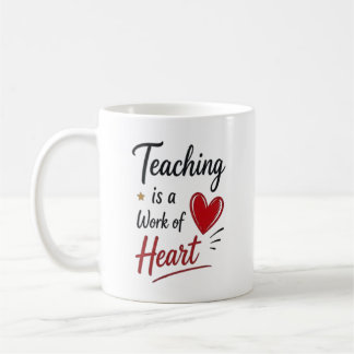 Teaching is a Work of Heart Personalized  Kaffemugg