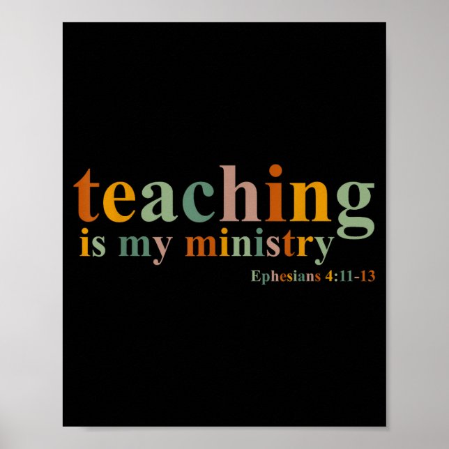 Teaching Is My Ministry Bible Verse Scripture Chri Poster (Framsidan)