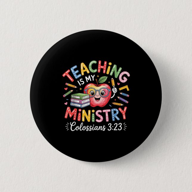Teaching Is My Ministry Christian Teacher Design  Knapp (Framsida)
