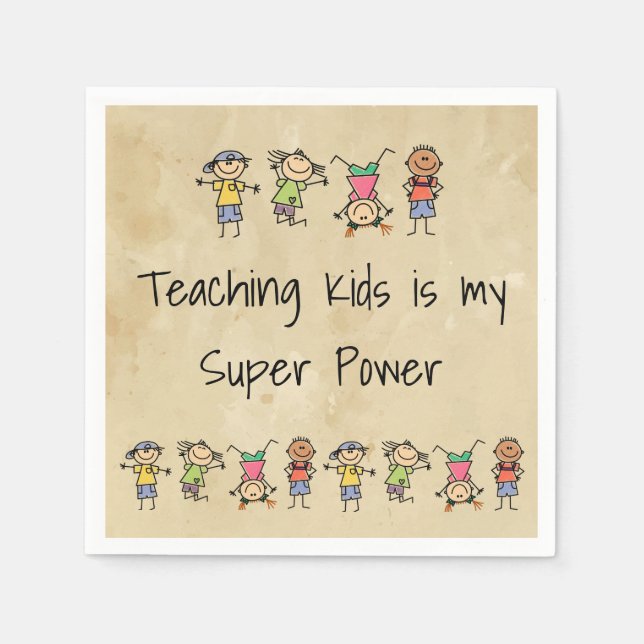 Teaching Kids is My Super Power Fun Quote   Pappersservett (Framsidan)