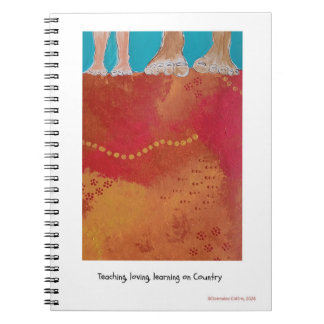Teaching, loving, learning on Country note book Anteckningsbok