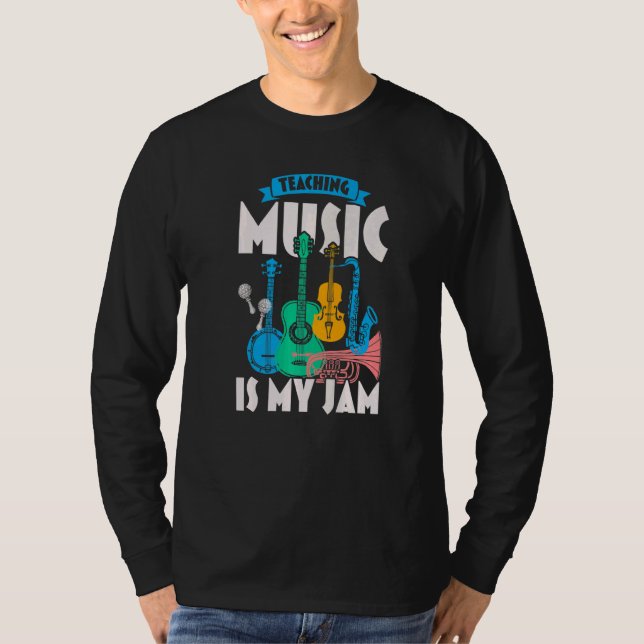 Teaching Music Is My Jam Music Teacher Musician T Shirt (Framsida)