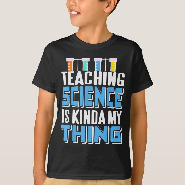 Teaching Science Is Definitely My Favorite Thing  T Shirt (Framsida)