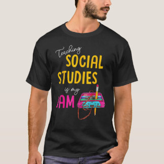Teaching Social Studies Is My Jam Back To School T T Shirt