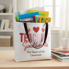 Teaching Sweethearts Teacher Valentine Tote Bag Tygkasse