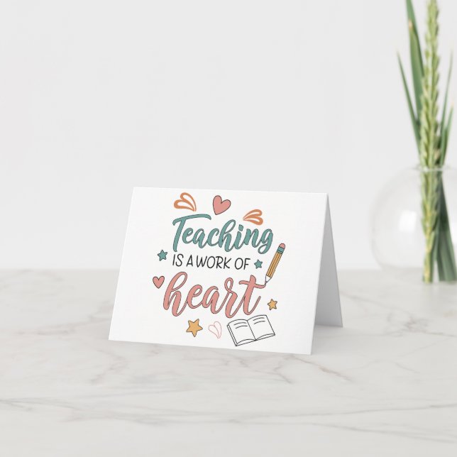 Teaching Work of Heart Teacher Appreciation Thank  Tack Kort (Framsida)