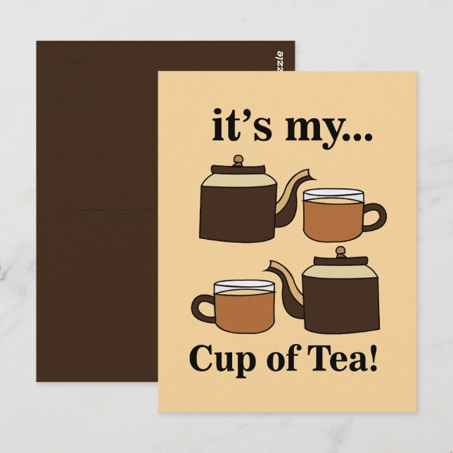 Teacup Teapot Its My Cup of Tea Vykort (Fram/baksida)