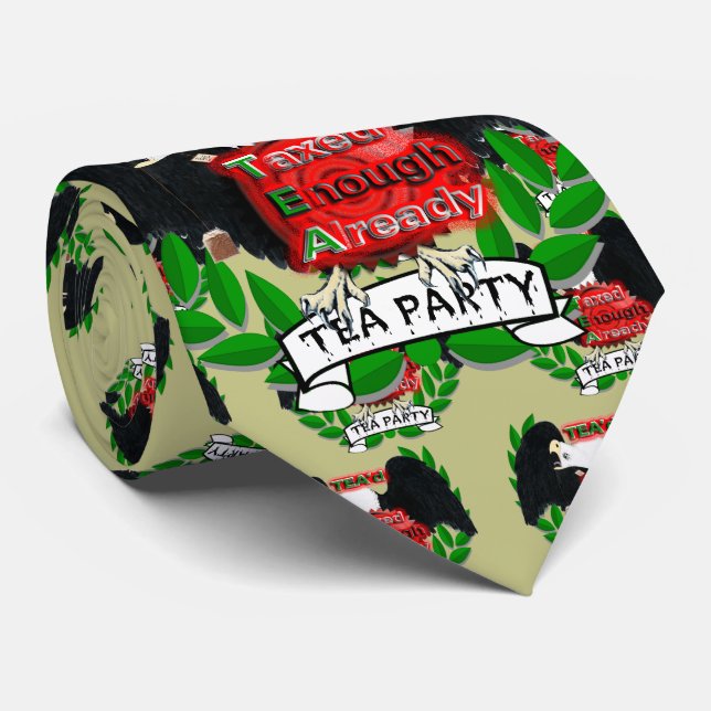 TEA'd Tea Party har redan beskattats tillräckligt. Slips (Rullad)
