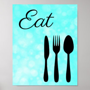 Teal and Black Eat Sign for Kitchen Poster