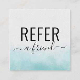 Teal and White Reftion A Friend Salon Referral Car Fyrkantigt Visitkort