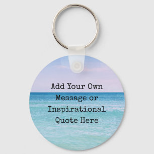 Teal Aqua Blue Calming Quote Ocean Beach Vågar Nyckelring