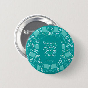 Teal Blommigt Bookish Quote Pride & Prejudice Knapp
