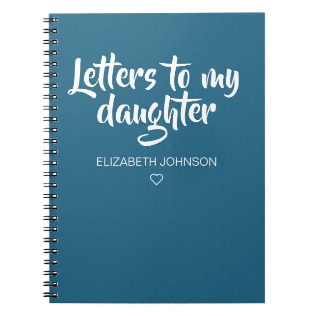 Teal Blue Brev till Min dotter Journal Anteckningsbok (Framsidan)