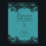 Teal Blue Grönt Black Snöre Dirty 30 30års födelse Inbjudningar<br><div class="desc">Anpassa för alla händelser</div>