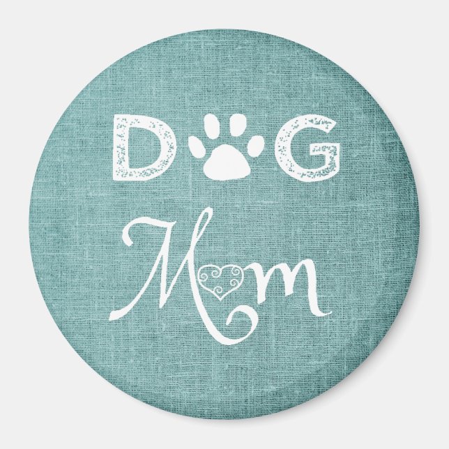 Teal Burlap Hund Mamma Magnet (Framsidan)