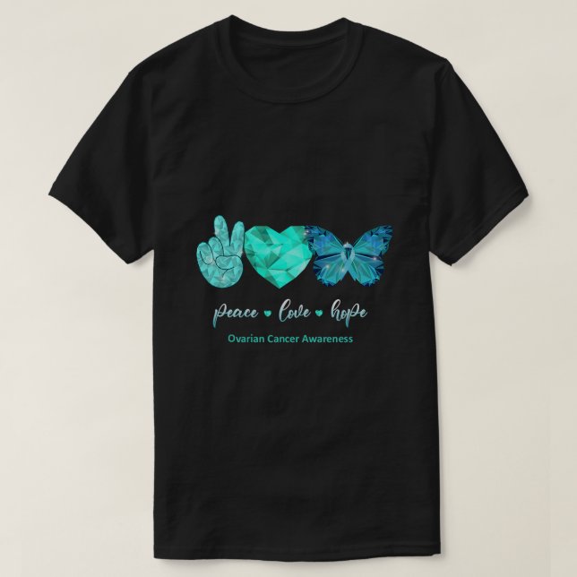Teal Butterfly Peace Kärlek Hope Ovarian Cancer Aw T Shirt (Design framsida)