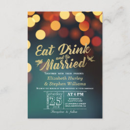 Teal Guld bokeh Light EAT Drink ska vara gift Bröl Inbjudningar