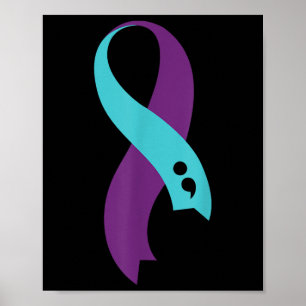 Teal Lila Ribbon Semicolon Suicide Prevention Aw Poster
