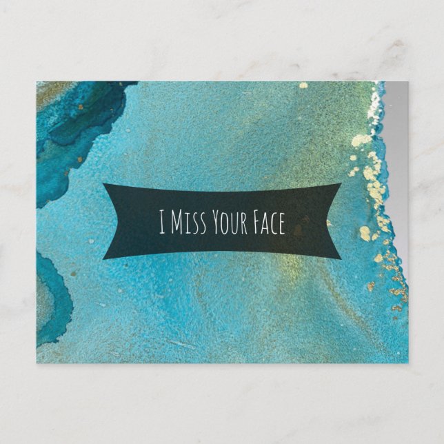 Teal och Guld Alcohol Bläck jag saknar Ansikte Vykort (Framsida)