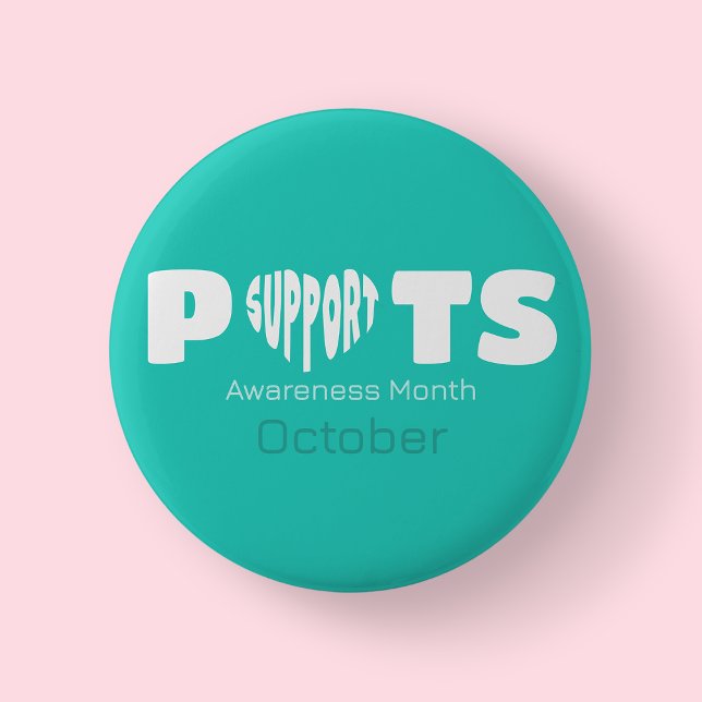 Teal POTS  Medvetandebutton Knapp (POTS Awareness Month)