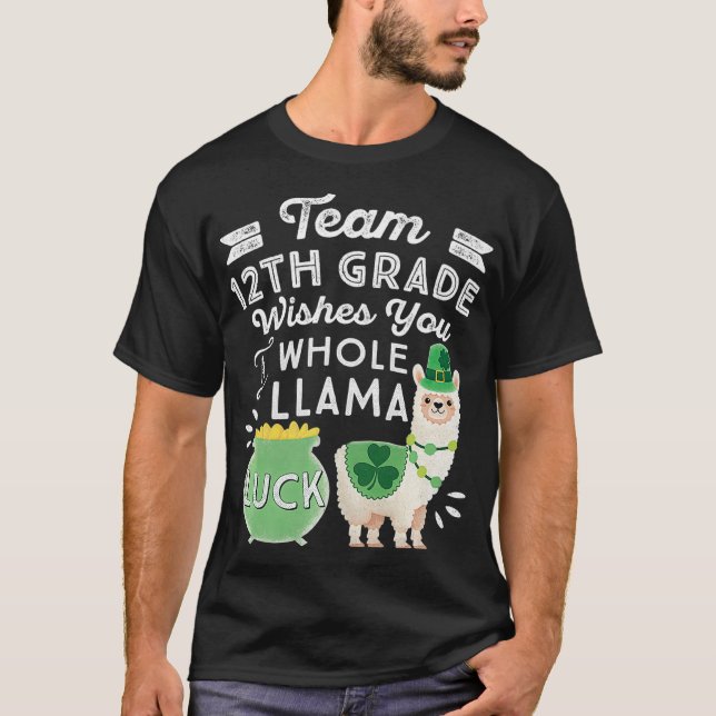 Team 12:e Klass Llama St patricks day High School T Shirt (Framsida)