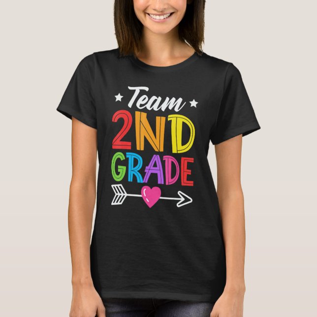 Team 2nd Grade Teacher Student Kid Back To School  T Shirt (Framsida)
