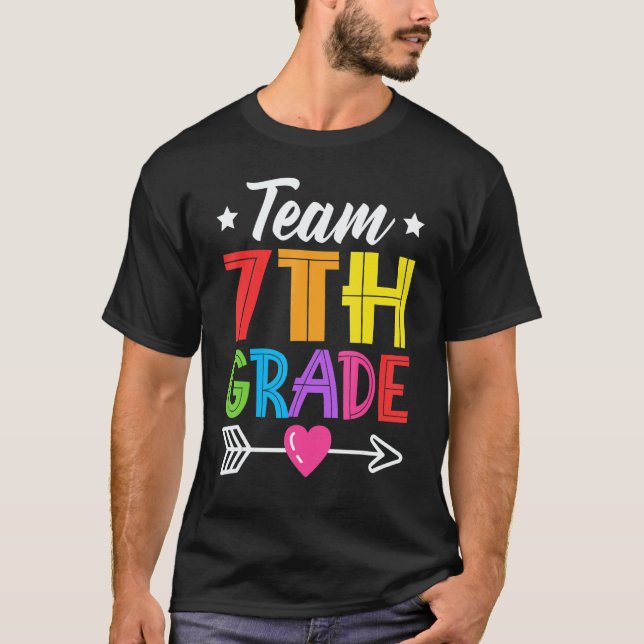 Team 7th Grade Teacher Student Kid Back To School  T Shirt (Framsida)